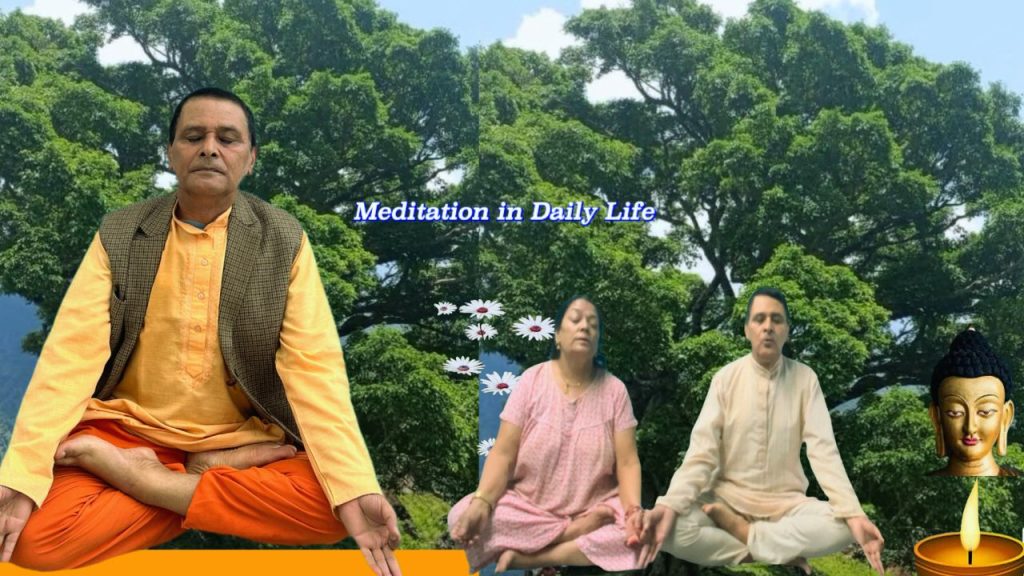 meditation-in-daily-life editation-for-mental-health-yoga-and-meditation-knsapkota.com